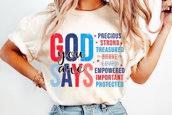 Christian 4th of July Png, God Says T-Shirt Designs