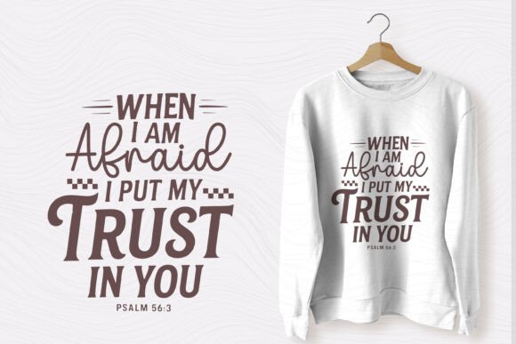Christian Quote Typography SVG Trust You T-Shirt Designs