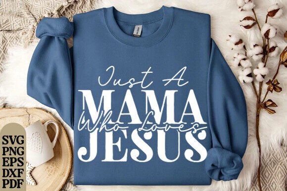 Christian SVG, Christian Mom, Jesus T-Shirt Designs