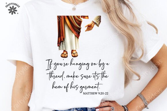 Hem of His Garment Christian Shirt PNG: T-Shirt Designs