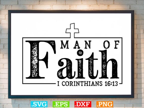 Man of Faith Svg for T-Shirt Designs